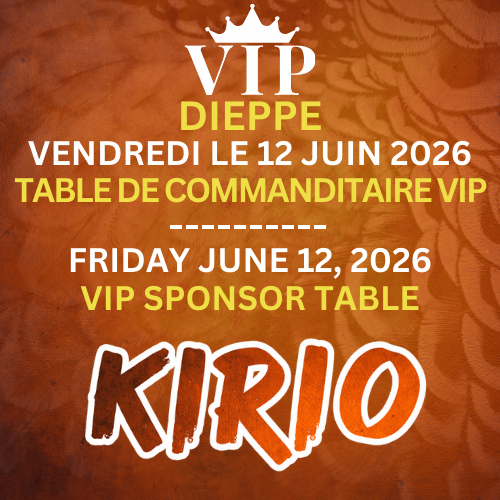 FUSION KIRIO DIEPPE - UNIPLEX - TABLE VIP DE COMMANDITAIRE ET AFTERPARTY - VENDREDI 12 JUIN 2026