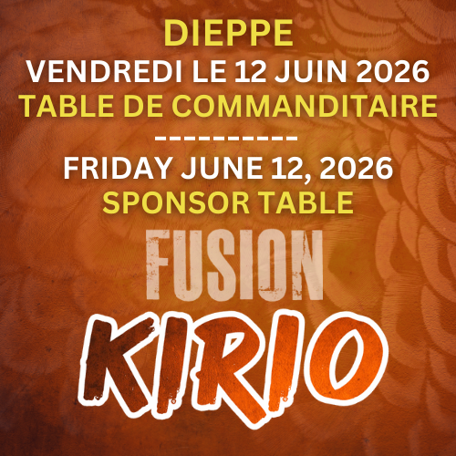 FUSION KIRIO DIEPPE - UNIPLEX - TABLE DE COMMANDITE ET AFTERPARTY - VENDREDI 12 JUIN 2026