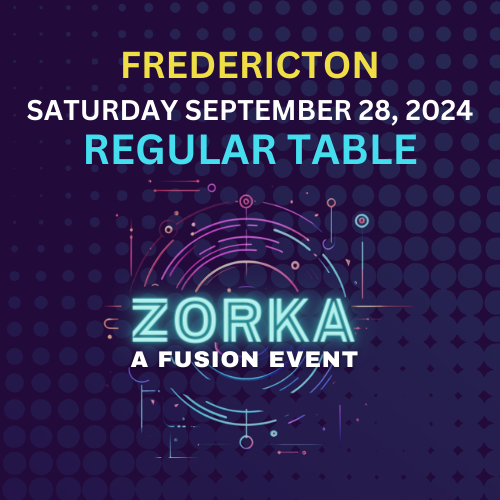 FUSION ZORKA FREDERICTON - CURRIE CENTER - REGULAR TABLE - SEPT 28