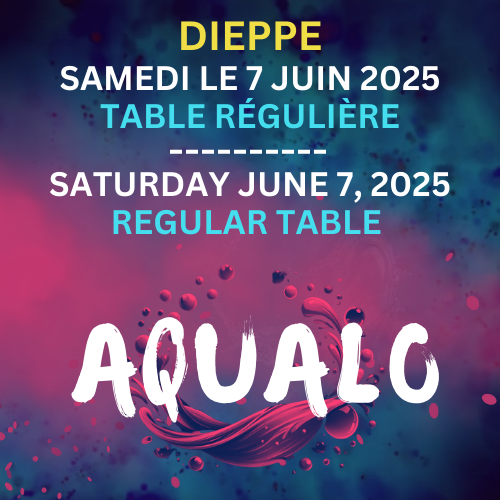 FUSION AQUALO DIEPPE - UNIPLEX - REGULAR TABLE - SATURDAY JUNE 7 2025