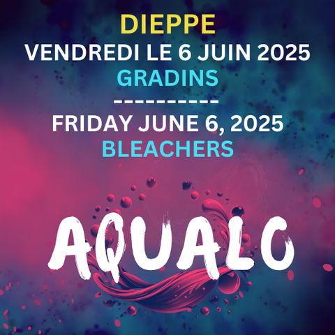 FUSION AQUALO DIEPPE - UNIPLEX - BLEACHERS - FRIDAY JUNE 6 2025